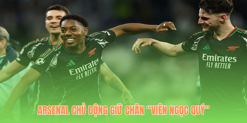 Arsenal quyết giữ chân ngôi sao trẻ